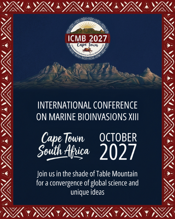 INTERNATIONAL CONFERENCE ON MARINE BIOINVASIONS XIII: Cape Town South Africa October 2027; Join us in the shade of Table Mountain for a convergence of global science and unique ideas